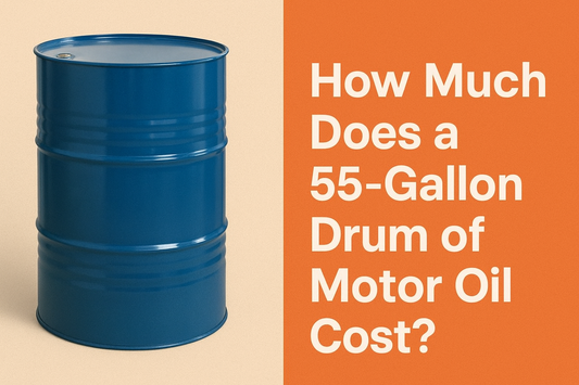 🛢 How Much Does a 55-Gallon Drum of Motor Oil Cost?