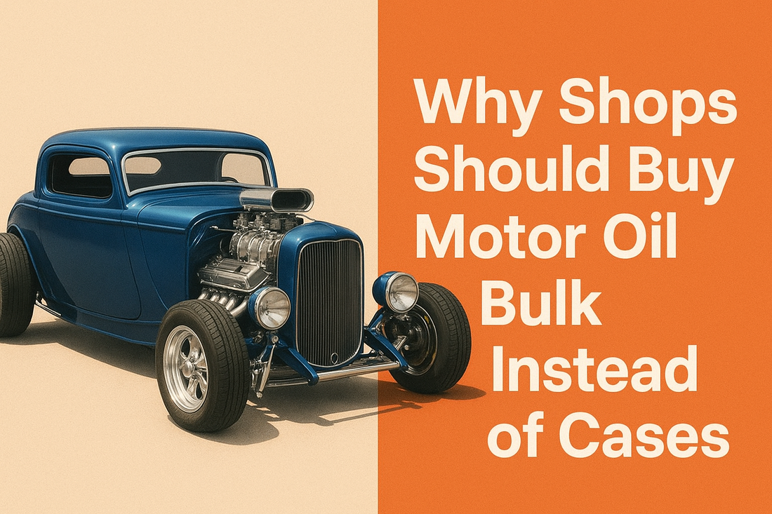 🛢 Why Shops Should Buy Motor Oil in Bulk Instead of Cases